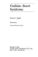 Guillain-Barré syndrome by R. A. C. Hughes