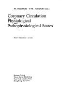 Cover of: Coronary circulation in physiological and pathophysiological states