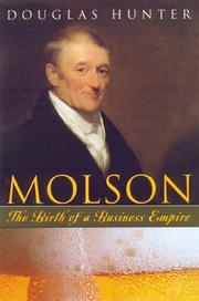 Cover of: Molson: the birth of a business empire