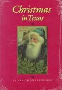 Cover of: Christmas in Texas by Elizabeth Silverthorne