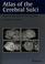 Cover of: Atlas of the cerebral sulci