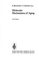 Cover of: Molecular mechanisms of aging