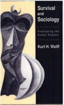 Cover of: Survival and sociology | Kurt H. Wolff