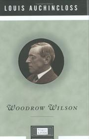 Cover of: Woodrow Wilson by Louis Auchincloss