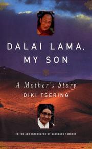 Dalai Lama, my son by Diki Tsering, Khedroob Thondup