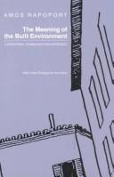 The meaning of the built environment by Amos Rapoport