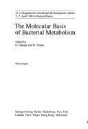 Cover of: The molecular basis of bacterial metabolism