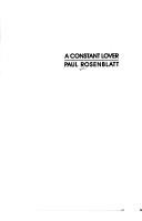 Cover of: A constant lover by Paul Rosenblatt