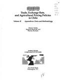 Cover of: Trade, exchange rate, and agricultural pricing policies in Chile