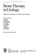 Stone therapy in urology by K. Miller, F. Eisenberger