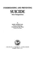 Cover of: Understanding and preventing suicide: new perspectives