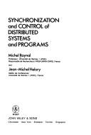 Cover of: Synchronization and control of distributed systems and programs