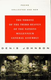 Cover of: The Throne of the Third Heaven of the Nations Millennium General Assembly by Denis Johnson