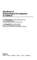 Handbook of immunological investigations in children by J. Graham Watson
