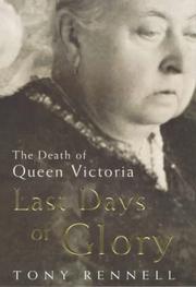 Cover of: Last days of glory: the death of Queen Victoria