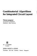 Cover of: Combinatorial algorithms for integrated circuit layout