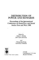 Cover of: Distribution of power and rewards | International Conference on Democracy and Social Justice East and West (1988 East West Center)