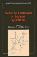 Cover of: Nucleic acid techniques in bacterial systematics