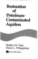 Cover of: Restoration of petroleum-contaminated aquifers