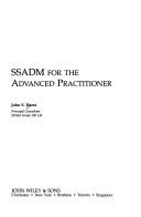 Cover of: SSADM for the advanced practitioner