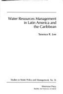 Cover of: Water resources management in Latin America and the Caribbean