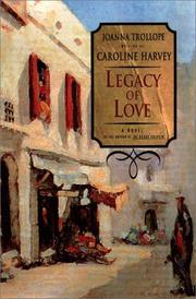 Cover of: Legacy of love by Joanna Trollope