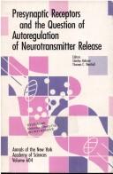 Presynaptic receptors and the question of autoregulation of neurotransmitter release