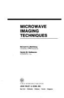 Microwave imaging techniques by Bernard D. Steinberg