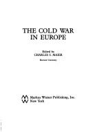 Cover of: The Cold War in Europe