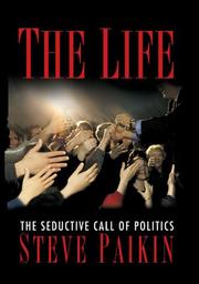 Cover of: The life by Steve Paikin
