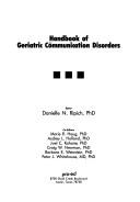 Cover of: Handbook of geriatric communication disorders