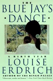 Cover of: The Blue Jay's Dance by Louise Erdrich