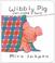 Cover of: Wibbly Pig Can Make a Tent (Wibbly Pig)