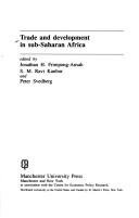 Cover of: Trade and development in sub-Saharan Africa