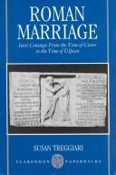 Cover of: Roman marriage by Susan Treggiari