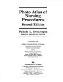 Cover of: Photo atlas ofnursing procedures by Pamela L. Swearingen