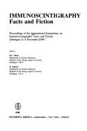 Cover of: Immunoscintigraphy | International Symposium on Immunoscintigraphy: Facts and Fiction (1989 GoМ€ttingen, Germany)