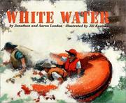 Cover of: White water by Jonathan London