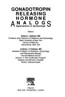Cover of: Gonadotropin releasing hormone analogs: applications in gynecology