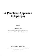 Cover of: A Practical approach to epilepsy