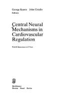Cover of: Central neural mechanisms in cardiovascular regulation