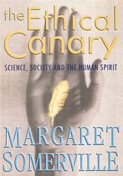 Cover of: The Ethical Canary by Margaret A. Somerville