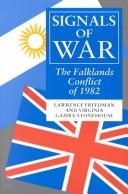 Cover of: Signals of war: the Falklands conflict of 1982