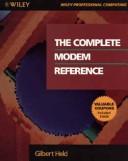 Cover of: The complete modem reference by Gilbert Held, Gilbert Held