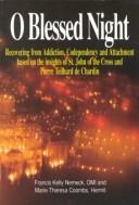 Cover of: O Blessed night! by Francis Kelly Nemeck