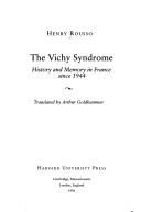Cover of: The Vichy syndrome: history and memory in France since 1944