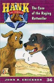 Cover of: The case of the raging Rottweiler by Jean Little