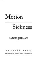 Cover of: Motion sickness by Lynne Tillman