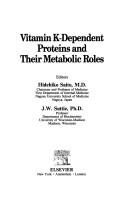 Cover of: Vitamin K-dependent proteins and their metabolic roles