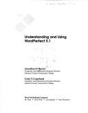 Cover of: Understanding and using WordPerfect 5.1